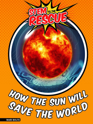 cover image of How the Sun Will Save the World